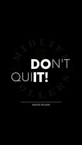 FREE Midlife Rollers Don't Quit Phone Wallpaper